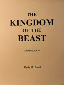 Print Book "THE KINGDOM OF THE BEAST" by Reda G. Saad (Third Edition)